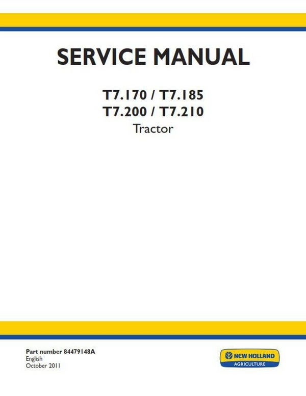 New Holland T7.170 T7.185 T7.200 T7.210 Dealers Workshop Manual