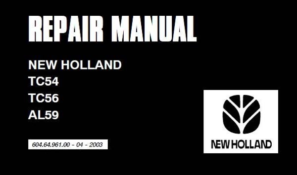 New Holland TC54 , TC56 , AL59 COMBINES Service Repair Manual SD