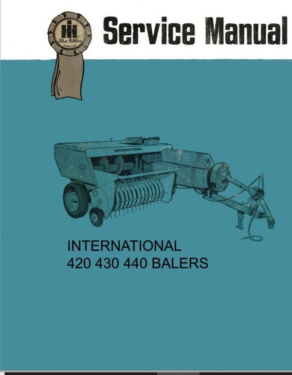 B2 International 420 430 440 Baler Operators and Service Manual