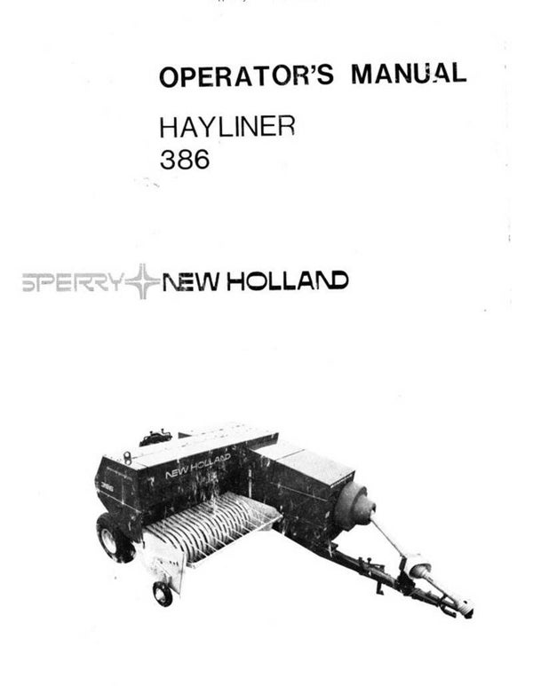 B2 New Holland 386 Baler Operators and Service Manual