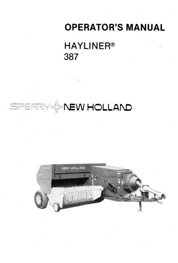 B2 New Holland 387 Baler Operators and Service Manual