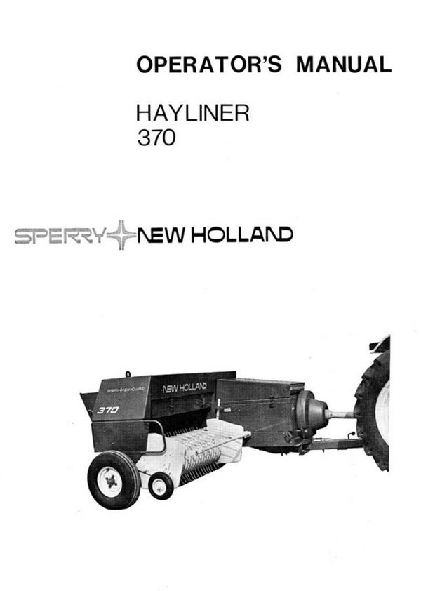 B2 New Holland 370 Baler Operators and Service Manual