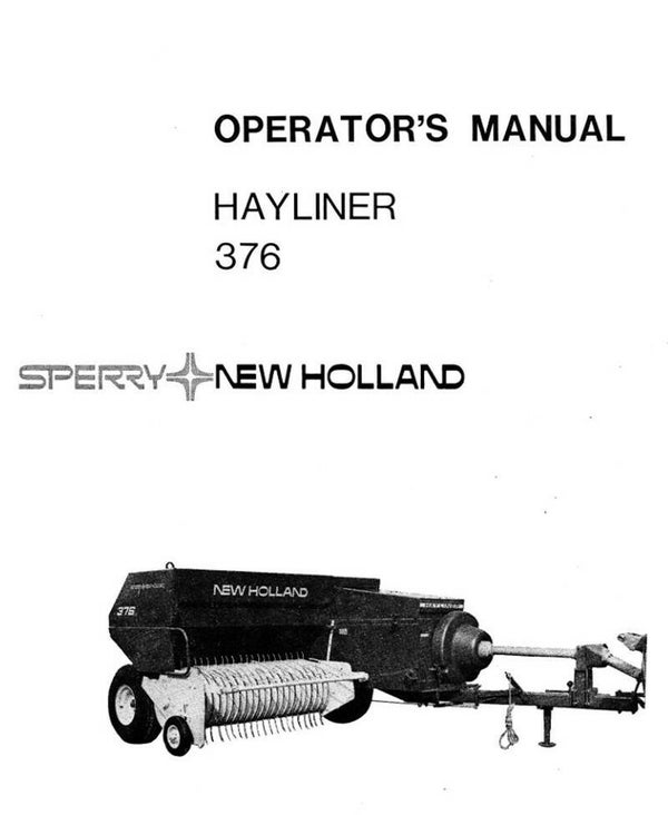 B2 New Holland 376 Baler Operators and Service Manual