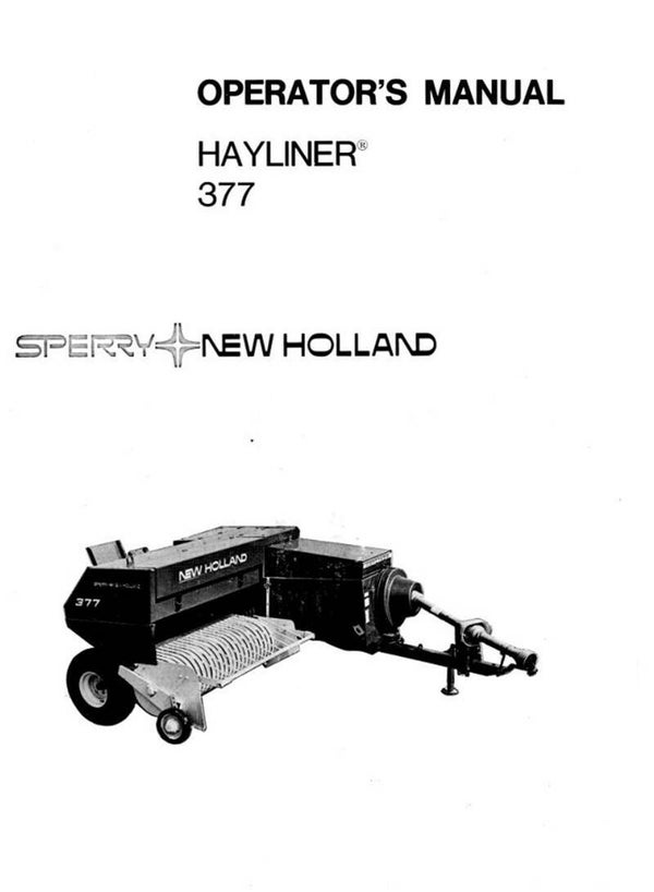 B2 New Holland 377 Baler Operators and Service Manual