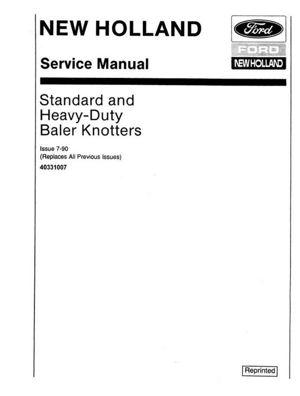 B2 New Holland Standard and Heavy Duty Knotters Baler Operators and Service Manual