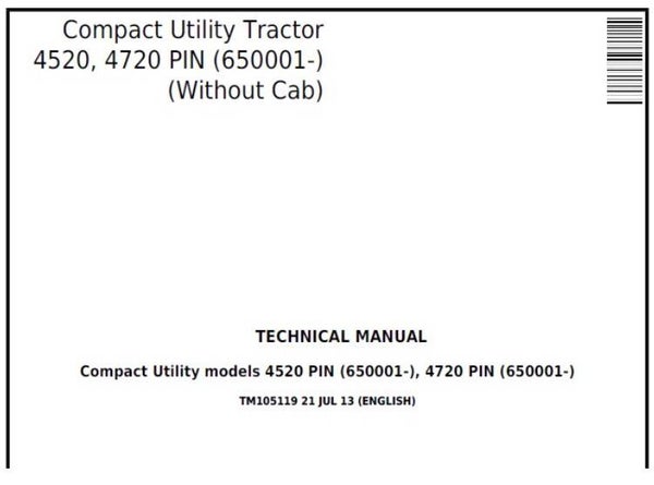 John Deere 4520 4720 Compact Utility Tractor (Without Cab SN. 650001-) (TM105119) Service Repair Workshop Manual