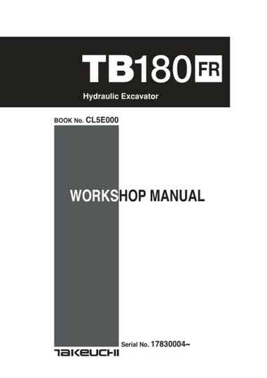 Takeuchi TB180FR Excavator Workshop and Parts Manuals Set 3 Manuals
