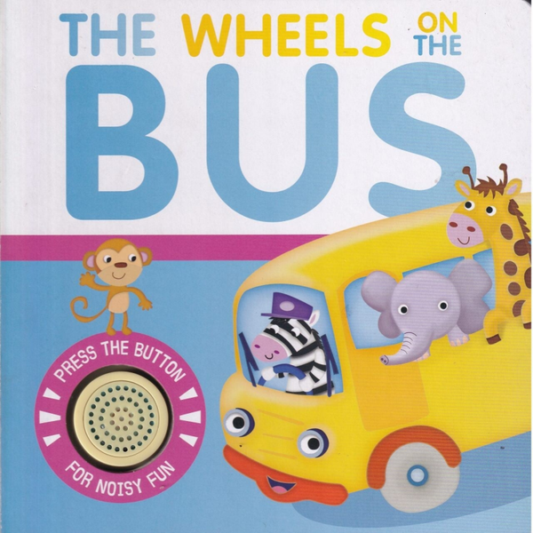 The Wheels On The Bus (Sound board book)