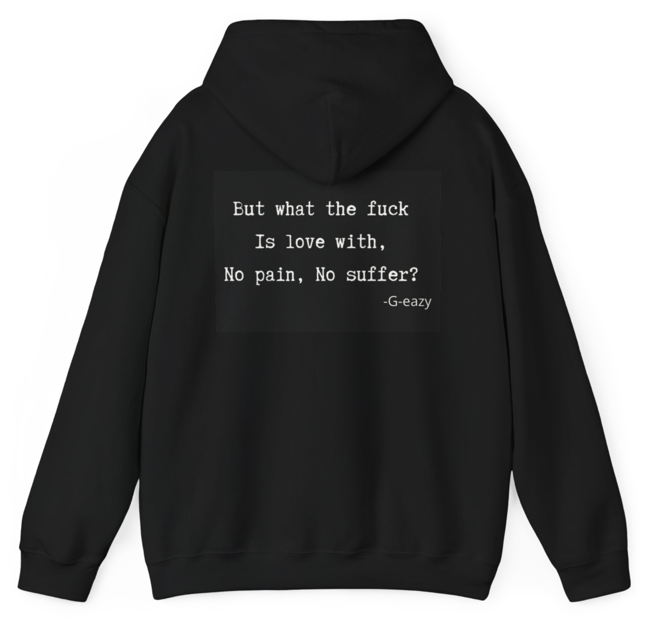 G-Eazy hoodie