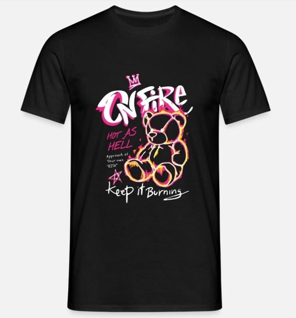 T-Shirt "On Fire, Keep it Burning"