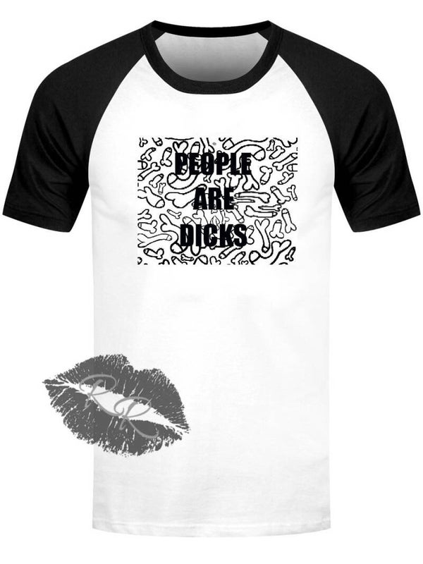 People Are D**** T-shirt