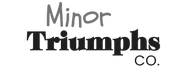 Minor Triumphs Co.