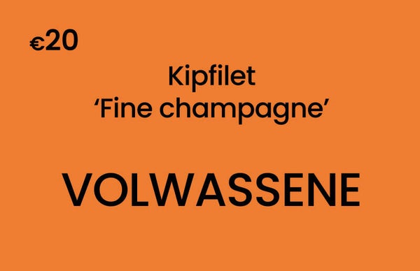 Kipfilet "fine champagne" met frietjes en fruit - volwassene