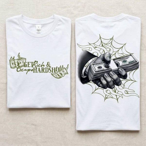 Get rich escape hardship t shirt