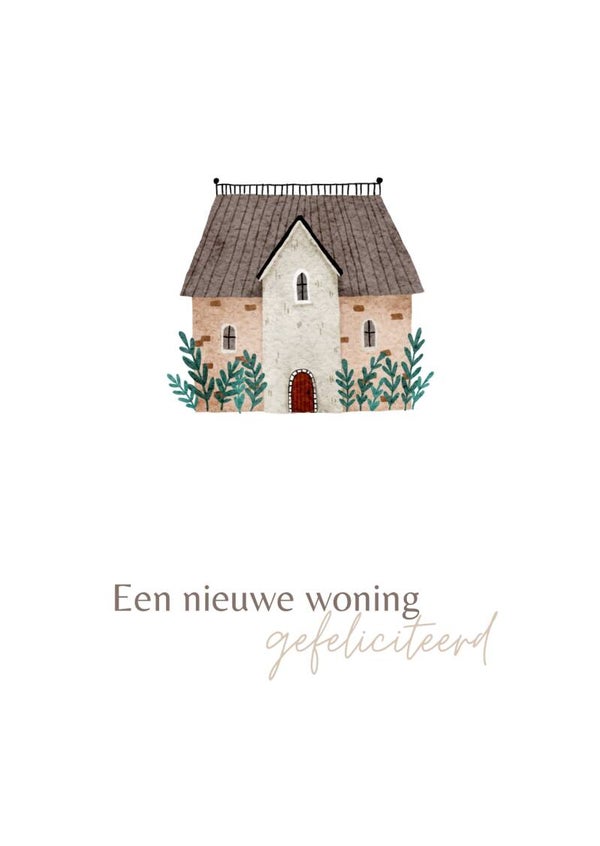 Een nieuwe woning - gefeliciteerd