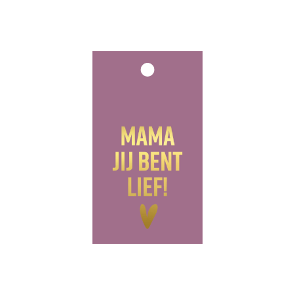 kadolabel mama jij bent lief