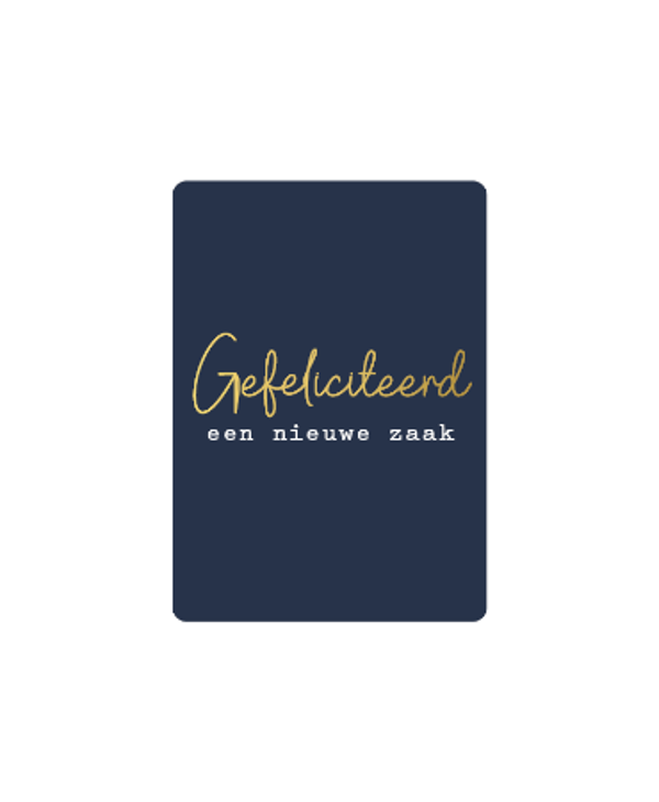 cadeaukaartje gefeliciteerd een nieuwe zaak