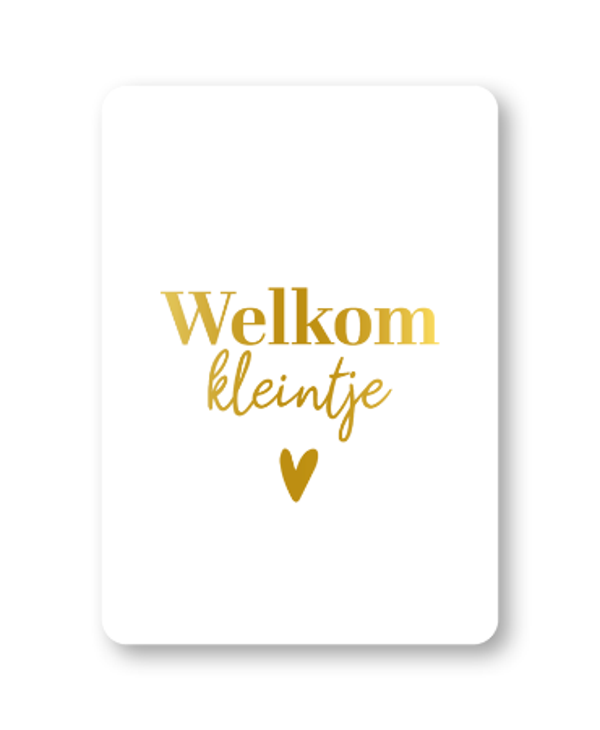 cadeaukaartje welkom kleintje
