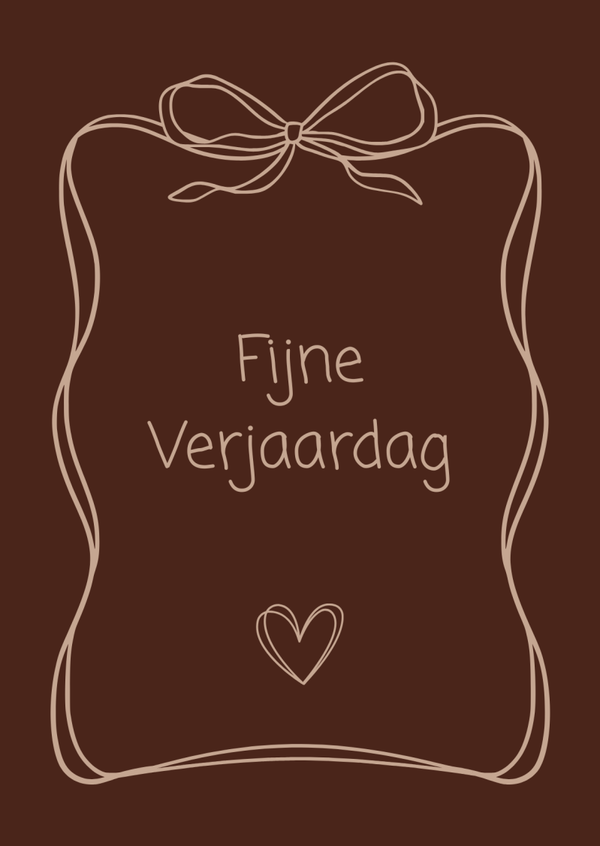 ansichtkaart fijne verjaardag bruin BINNENKORT VERKRIJGBAAR