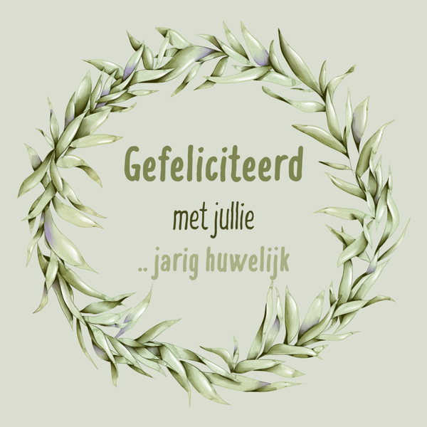 Wenskaart gefeliciteerd met jullie .. jarig huwelijk krans groen