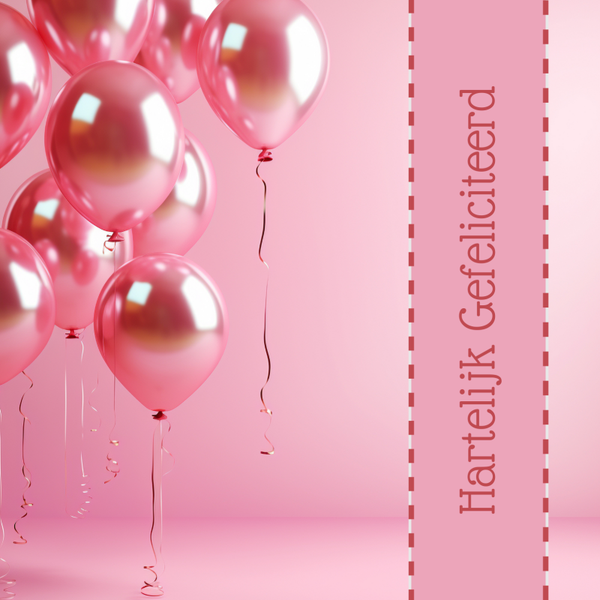 wenskaart hartelijk gefeliciteerd roze balonnen