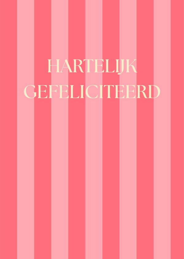 ansichtkaart hartelijk gefeliciteerd strepen roze/rood