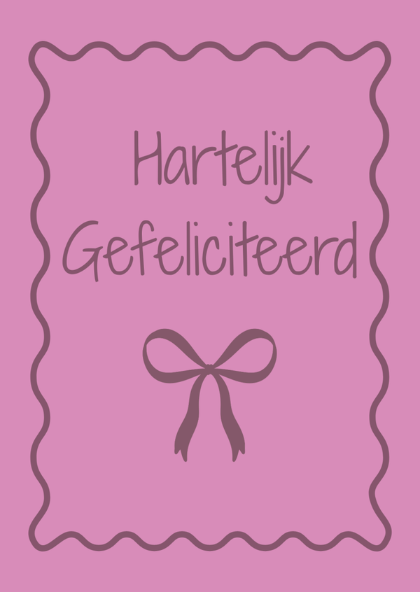 ansichtkaart hartelijk gefeliciteerd roze strik BINNENKORT VERKRIJGBAAR