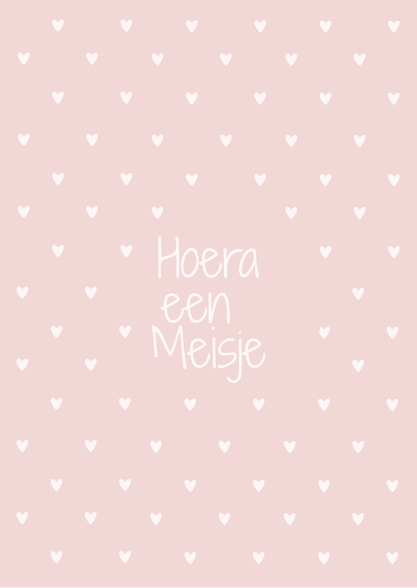 ansichtkaart hoera een meisje hartjes BINNENKORT VERKRIJGBAAR