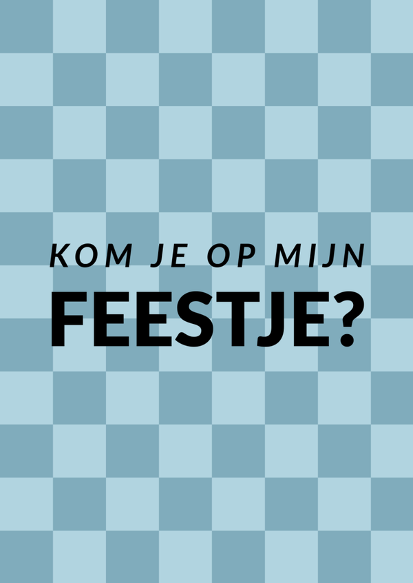 ansichtkaart kom je op mijn feestje geblokt blauw BINNENKORT VERKRIJGBAAR