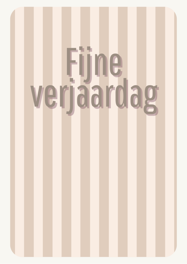 ansichtkaart fijne verjaardag strepen beige