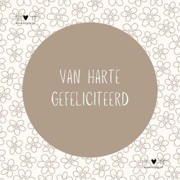 wenskaart van harte gefeliciteerd taupe bloemetjes