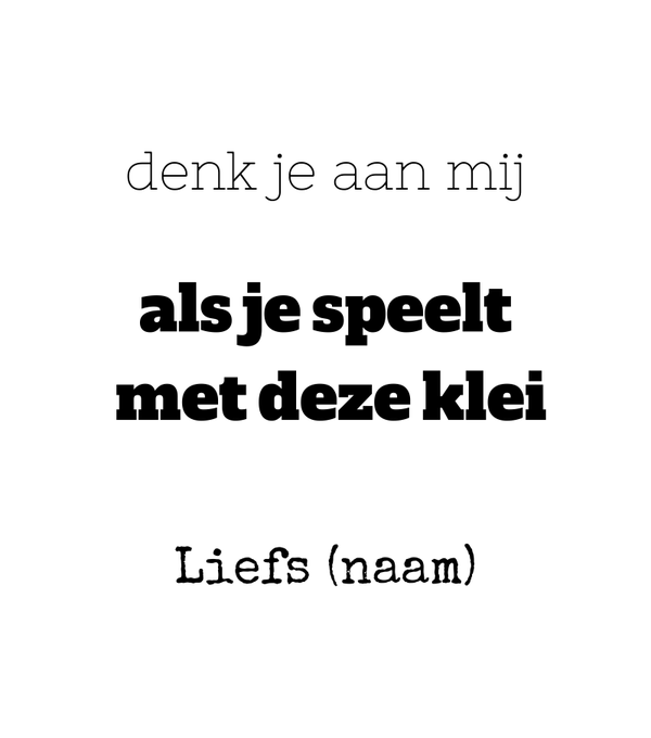 Sticker denk je aan mij als je speelt met deze klei