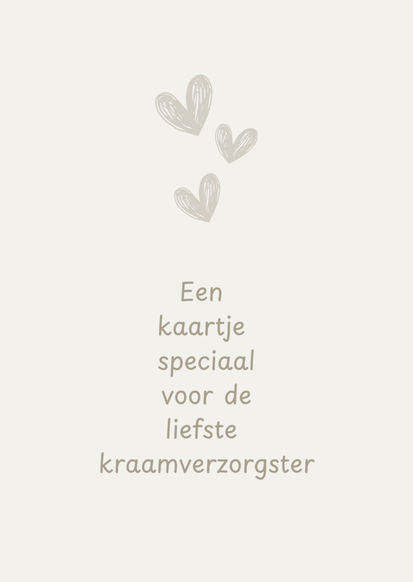 ansichtkaart een kaartje voor de liefste kraamverzorgster