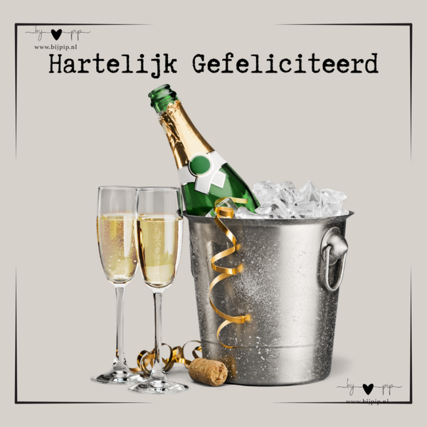 wenskaart hartelijk gefeliciteerd champagne BINNENKORT WEER OP VOORRAAD