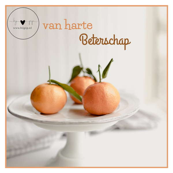 wenskaart van harte beterschap mandarijnen