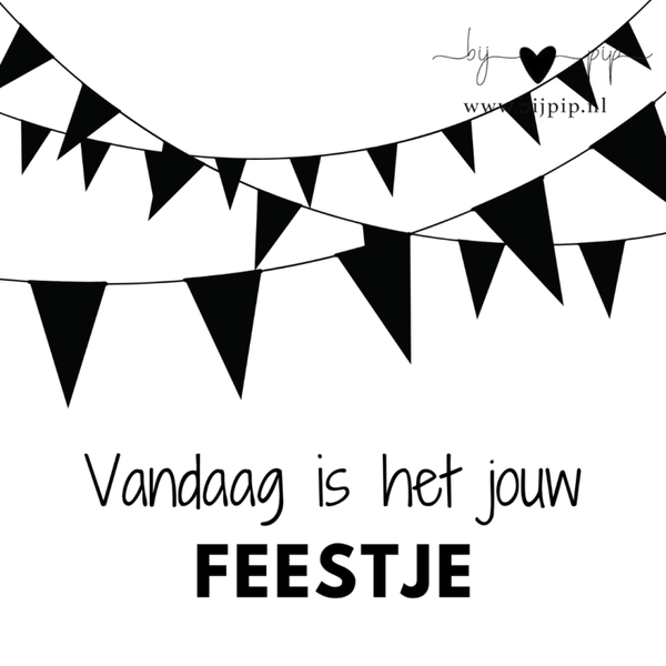 sale Wenskaart Vandaag is het jouw feestje zwart/wit