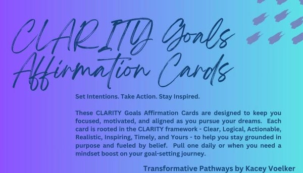 CLARITY Goals Affirmation Cards