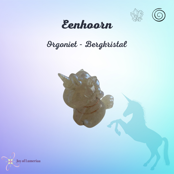 Bergkristal - Eenhoorn - Orgoniet