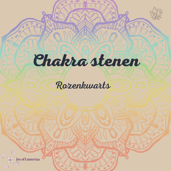 Rozenkwarts - Chakra stenen