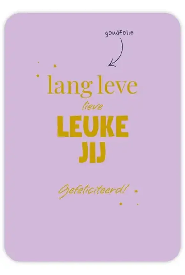 Lang leve jij