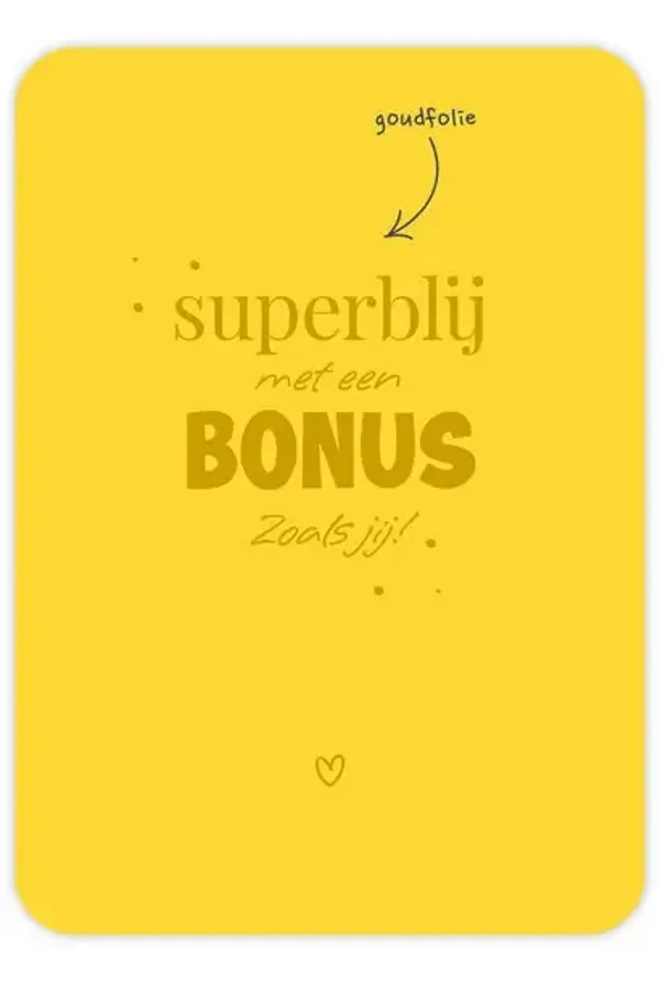 Superblij met een bonus zoals jij