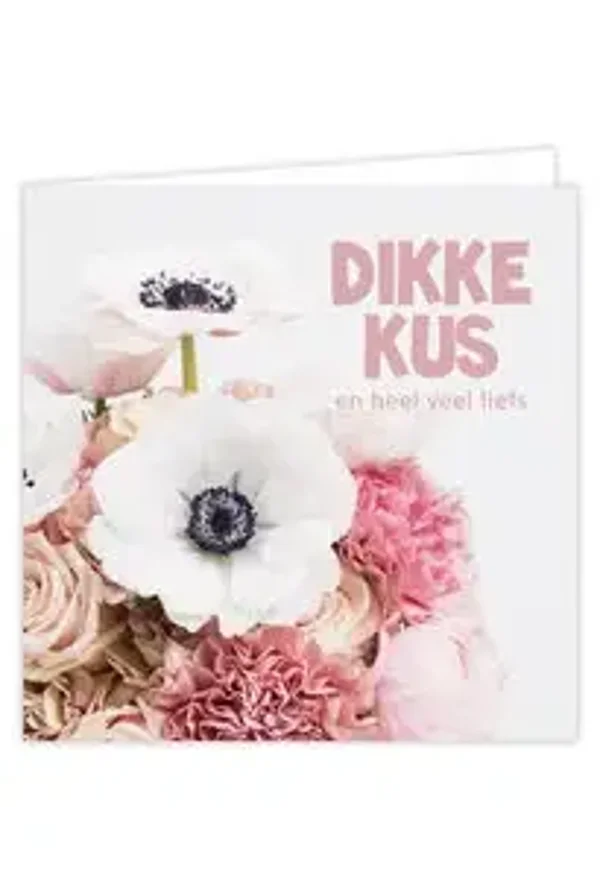 Dikke kus en heel veel liefs
