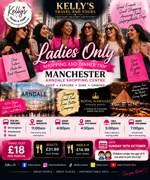 Ladies only Manchester Arndale Shopping trip and dinner stop Sunday 18th October