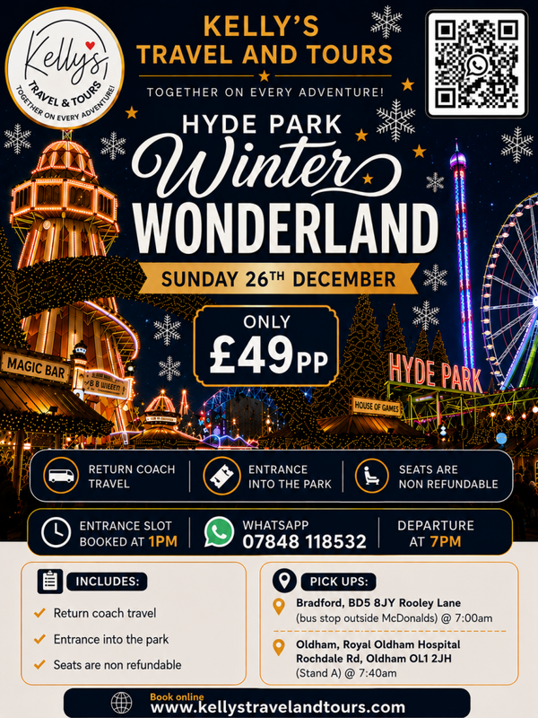 Winter Wonderland Hyde Park Sunday 26th December Bradford and Oldham