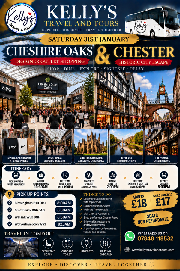 Cheshire Oaks & Chester visit.(Adult)
