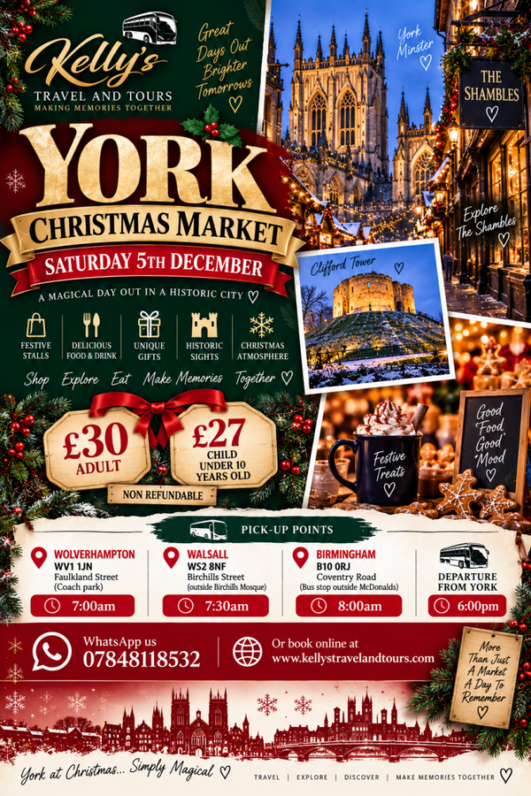 York Christmas Market Saturday 5th December Walsall,  Wolverhampton and Birmingham (Adult)