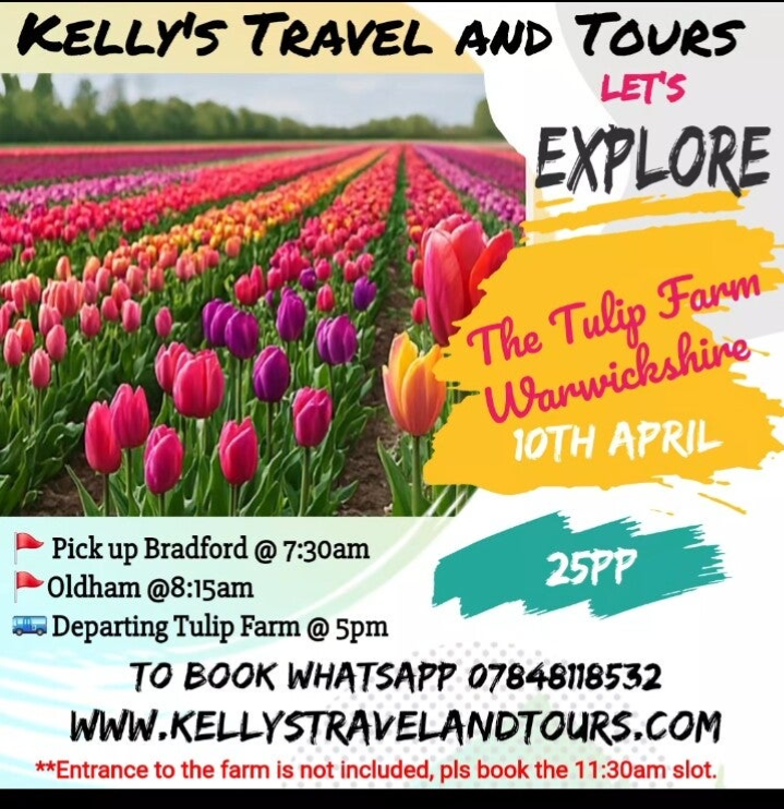 Day Trip to Tulleys Tulip Farm (Bradford/Oldham)