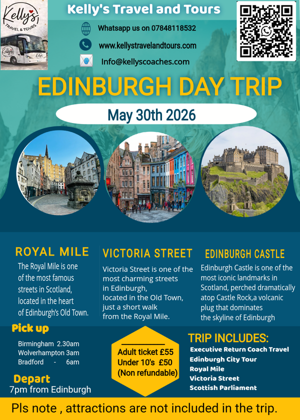 Edinburgh Day Tour 30th May -Child (Birmingham, Wolverhampton and Bradford)