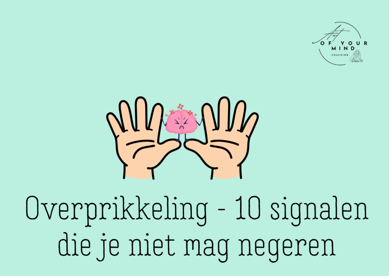 Overprikkeling - 10 signalen die je niet mag negeren