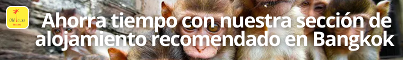 Alojamiento recomendado en Bangkok